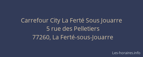Carrefour City La Ferté Sous Jouarre