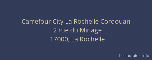 Carrefour City La Rochelle Cordouan