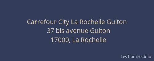 Carrefour City La Rochelle Guiton