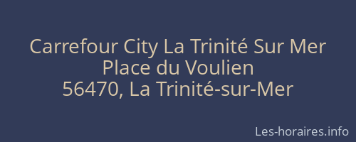 Carrefour City La Trinité Sur Mer