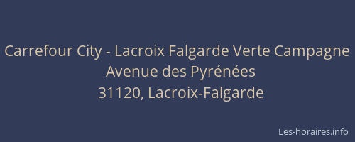 Carrefour City - Lacroix Falgarde Verte Campagne