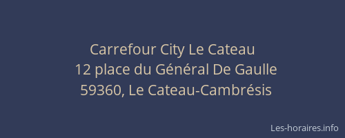 Carrefour City Le Cateau