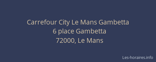 Carrefour City Le Mans Gambetta