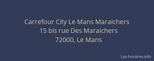 Carrefour City Le Mans Maraichers