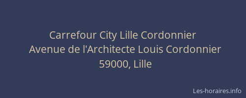 Carrefour City Lille Cordonnier