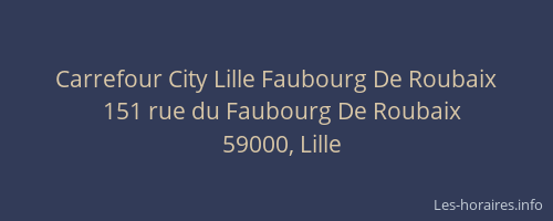 Carrefour City Lille Faubourg De Roubaix