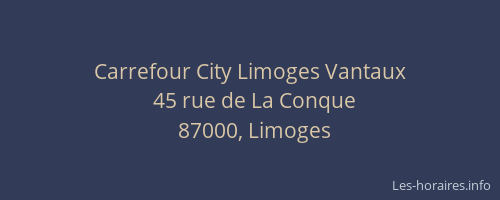Carrefour City Limoges Vantaux