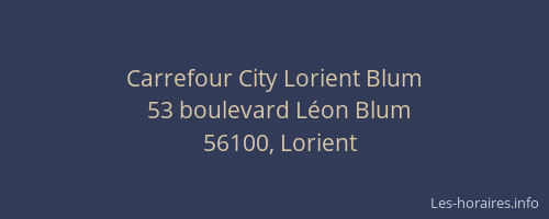 Carrefour City Lorient Blum