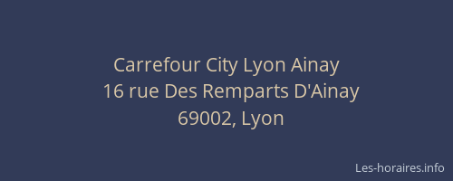 Carrefour City Lyon Ainay