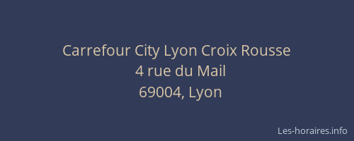 Carrefour City Lyon Croix Rousse