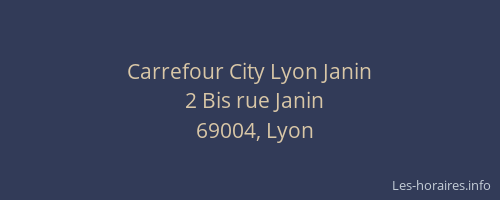 Carrefour City Lyon Janin