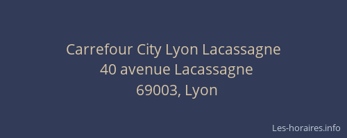 Carrefour City Lyon Lacassagne