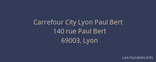 Carrefour City Lyon Paul Bert