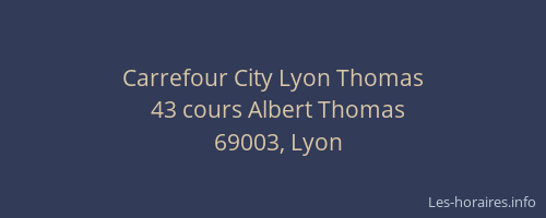 Carrefour City Lyon Thomas