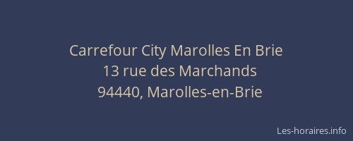 Carrefour City Marolles En Brie