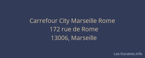 Carrefour City Marseille Rome