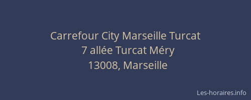 Carrefour City Marseille Turcat