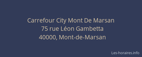 Carrefour City Mont De Marsan