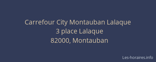 Carrefour City Montauban Lalaque