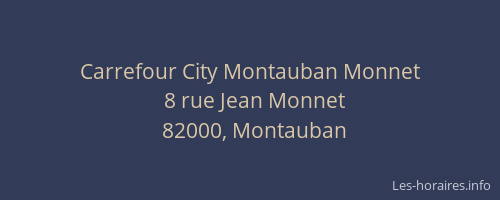 Carrefour City Montauban Monnet
