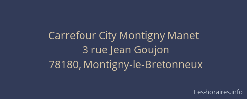 Carrefour City Montigny Manet