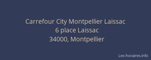 Carrefour City Montpellier Laissac