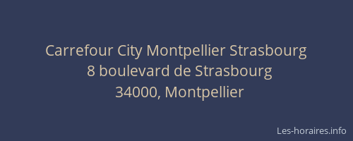 Carrefour City Montpellier Strasbourg