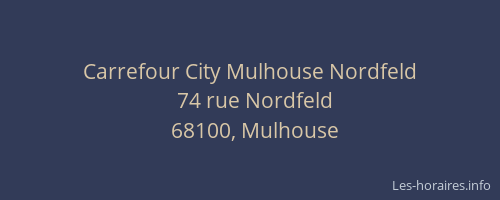 Carrefour City Mulhouse Nordfeld