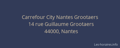 Carrefour City Nantes Grootaers