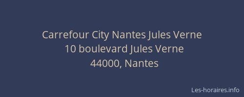 Carrefour City Nantes Jules Verne