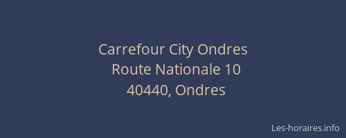 Carrefour City Ondres