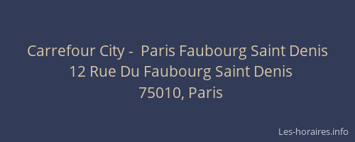 Carrefour City -  Paris Faubourg Saint Denis