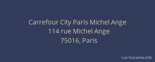 Carrefour City Paris Michel Ange