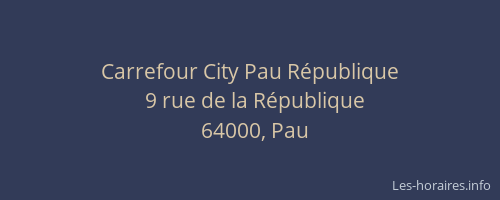 Carrefour City Pau République