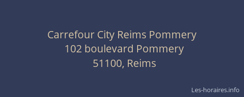 Carrefour City Reims Pommery