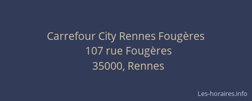 Carrefour City Rennes Fougères