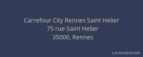 Carrefour City Rennes Saint Helier