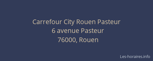 Carrefour City Rouen Pasteur