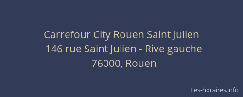 Carrefour City Rouen Saint Julien