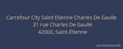 Carrefour City Saint Etienne Charles De Gaulle