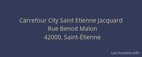 Carrefour City Saint Etienne Jacquard