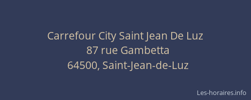Carrefour City Saint Jean De Luz