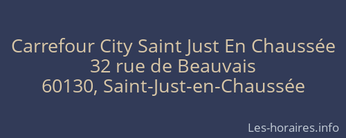 Carrefour City Saint Just En Chaussée