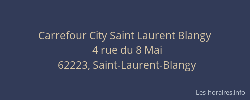 Carrefour City Saint Laurent Blangy