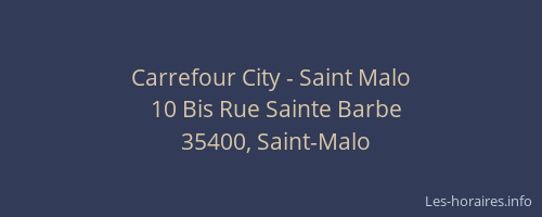 Carrefour City - Saint Malo
