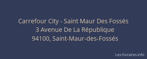 Carrefour City - Saint Maur Des Fossés