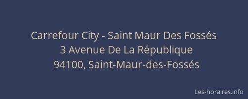 Carrefour City - Saint Maur Des Foss&eacute;s