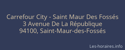 Carrefour City - Saint Maur Des Fossés