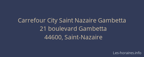 Carrefour City Saint Nazaire Gambetta