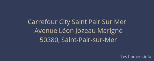 Carrefour City Saint Pair Sur Mer